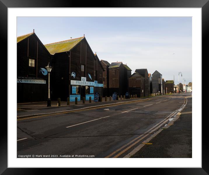 The Old Net Shops of Hastings in East Sussex. Framed Mounted Print by Mark Ward