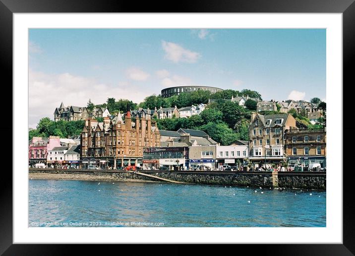 Oban From The Sea Framed Mounted Print by Lee Osborne