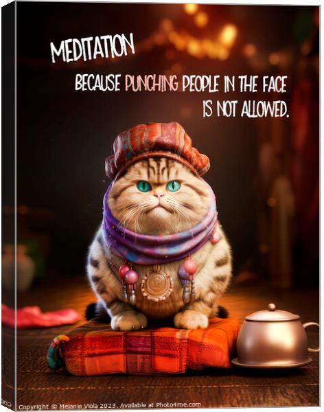 FUNNY CAT Meditation Canvas Print by Melanie Viola