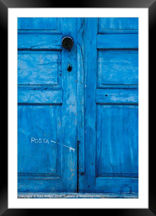 Blue door  Framed Mounted Print by Mark Phillips