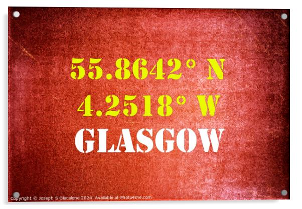 GPS Glasgow Acrylic by Joseph S Giacalone