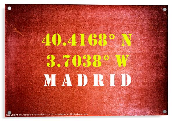 GPS Madrid Spain Acrylic by Joseph S Giacalone