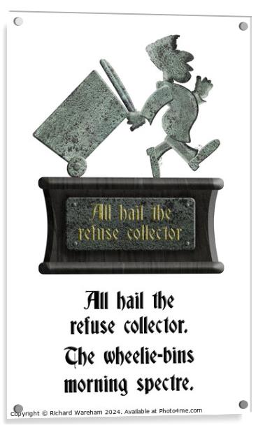 Grüntyers statue - All hail the refuse collector.  Acrylic by Richard Wareham