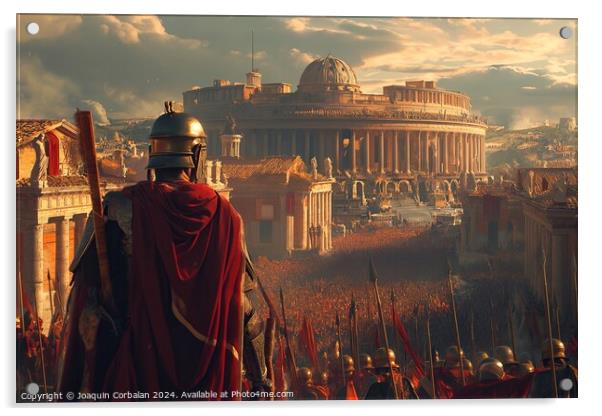 A Roman soldier stands proudly, portraying strength and authority, in front of a bustling city. Acrylic by Joaquin Corbalan