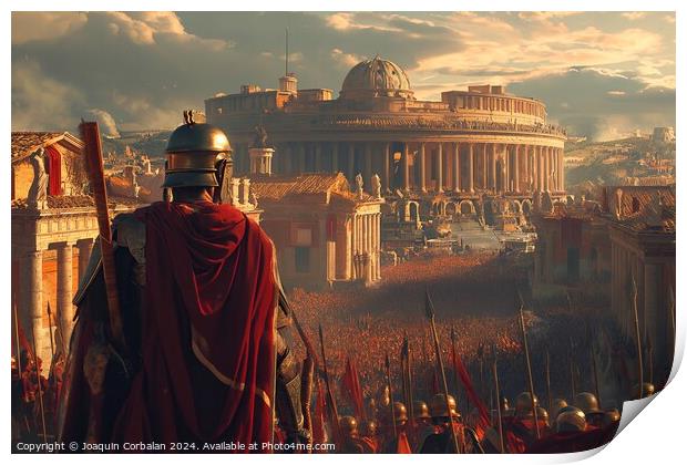A Roman soldier stands proudly, portraying strength and authority, in front of a bustling city. Print by Joaquin Corbalan