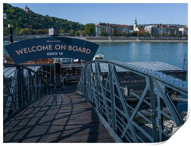 Welcome on Board on Danube River Cruise, Budapest, Hungary. Print by Maggie Bajada