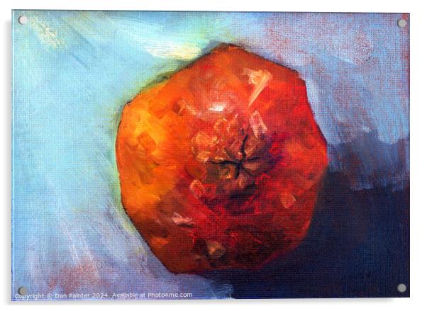 Pomegranate - oil painting Acrylic by Dan Painter