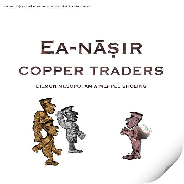 Ea-nāṣir copper traders Print by Richard Wareham