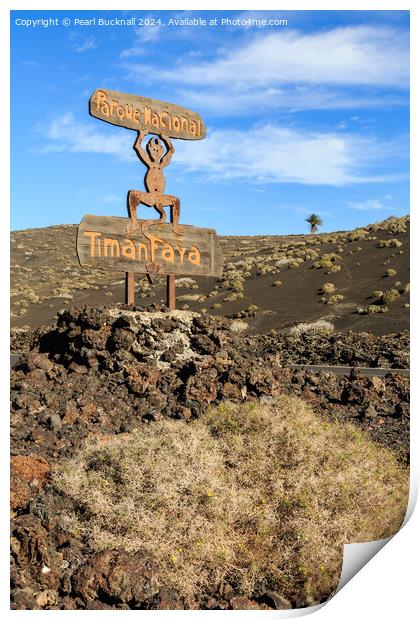 Timanfaya National Park Sign Lanzarote Print by Pearl Bucknall