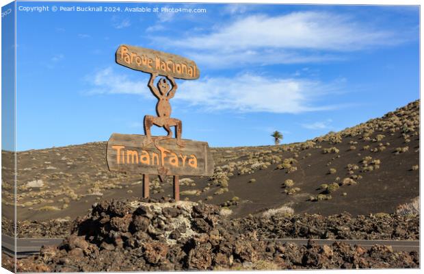Timanfaya National Park Sign Lanzarote Canvas Print by Pearl Bucknall