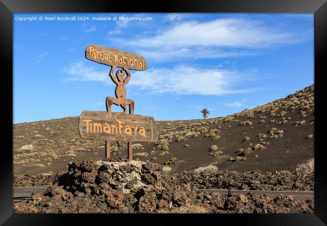 Timanfaya National Park Sign Lanzarote Framed Print by Pearl Bucknall