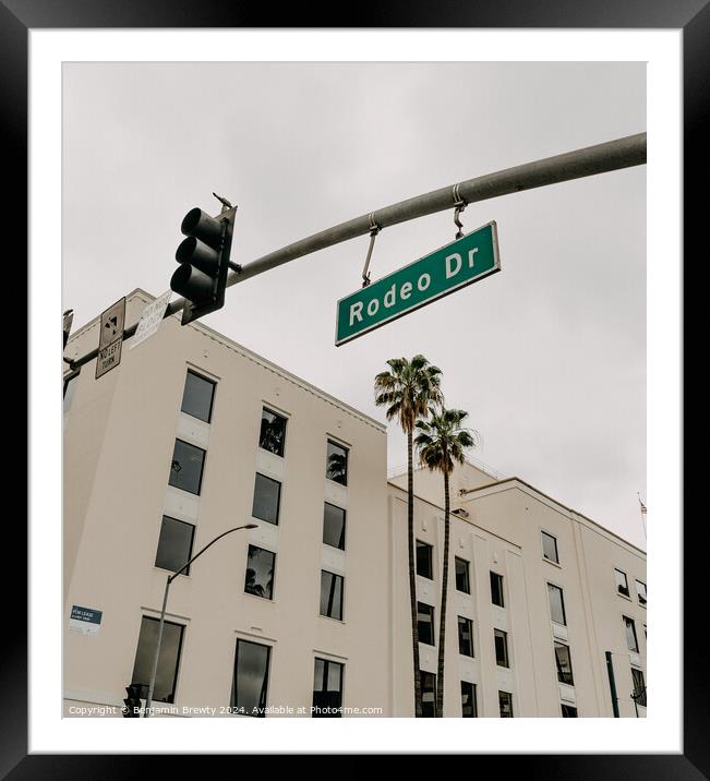 Rodeo Drive Street Sign Framed Mounted Print by Benjamin Brewty