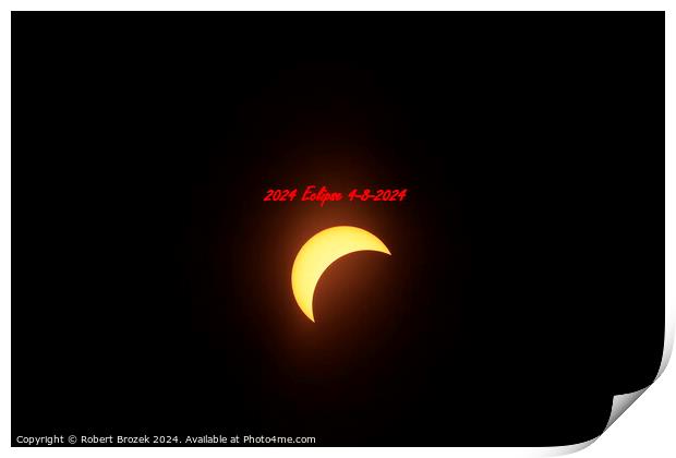 2024  Solar Eclipse 4-8-2024  Print by Robert Brozek