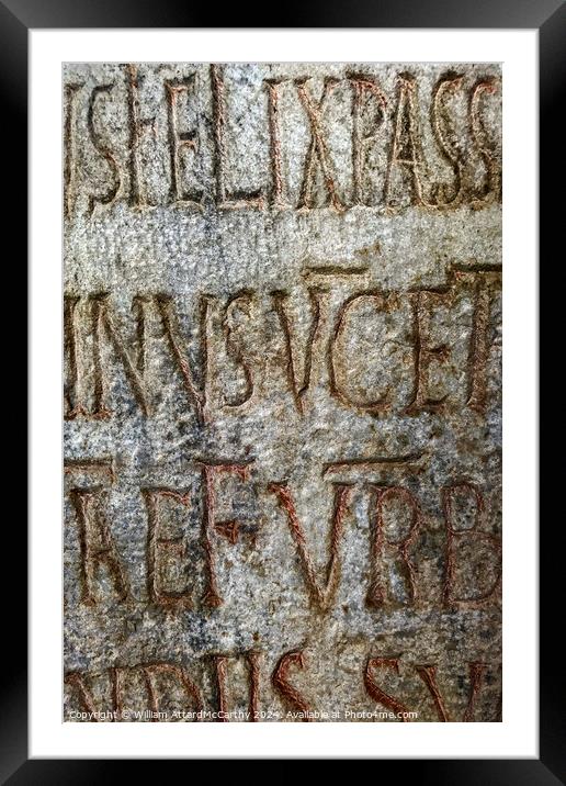 Ancient Inscription: Latin Stone Detail Photograph Framed Mounted Print by William AttardMcCarthy