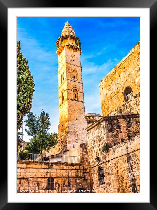 Islamic Minaret Mosque of Omar Islamic Mosque Jerusalem Israel  Framed Mounted Print by William Perry