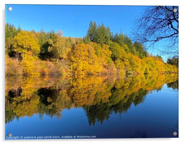 Autumn reflections on Loch Drunkie Acrylic by yvonne & paul carroll