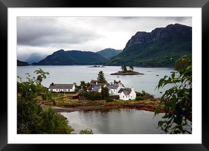 Plockton sits on a sheltered bay  Framed Mounted Print by Tom McPherson
