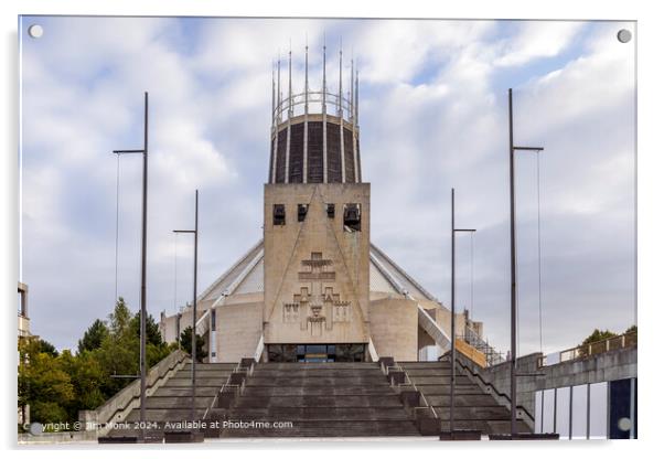 Liverpool Metropolitan Cathedral of Christ the King Acrylic by Jim Monk