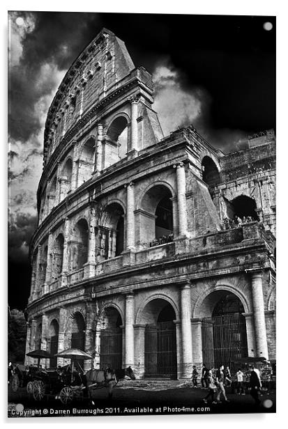 The Colosseum Rome Acrylic by Darren Burroughs