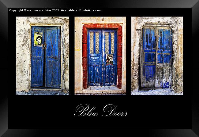 blue doors of Santorini Framed Print by meirion matthias