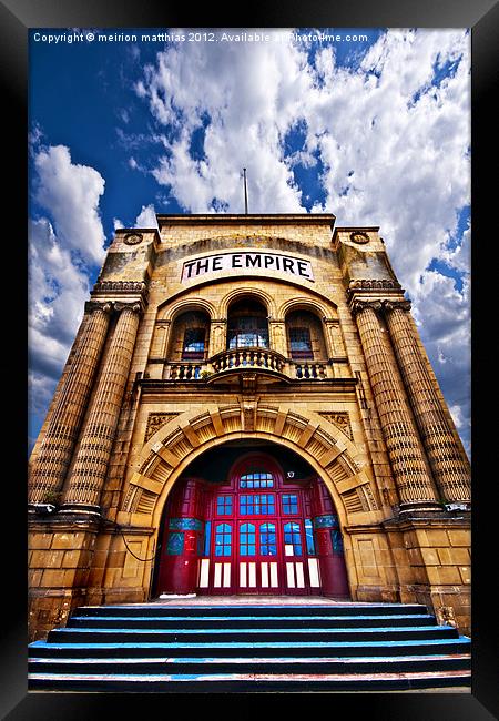 The Empire Theatre Framed Print by meirion matthias