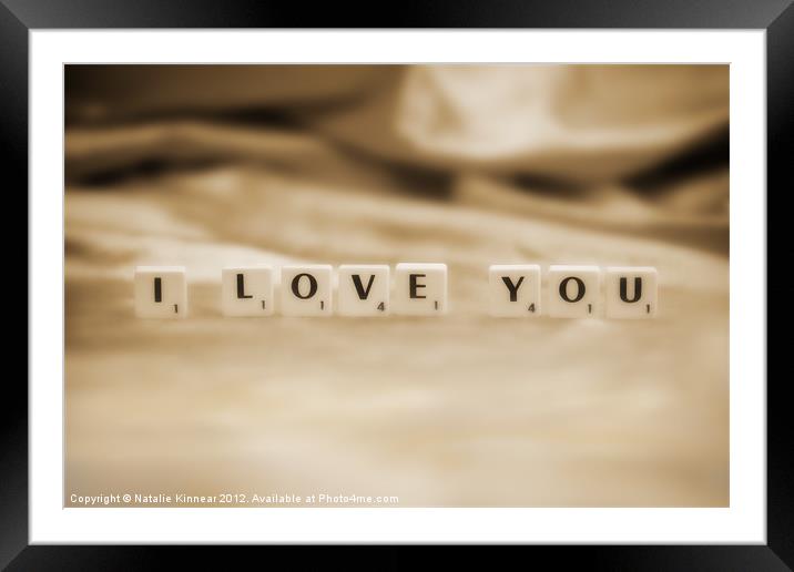 I Love You Framed Mounted Print by Natalie Kinnear