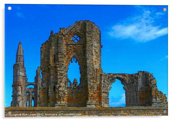 Whitby Abbey Acrylic by Rob Lester