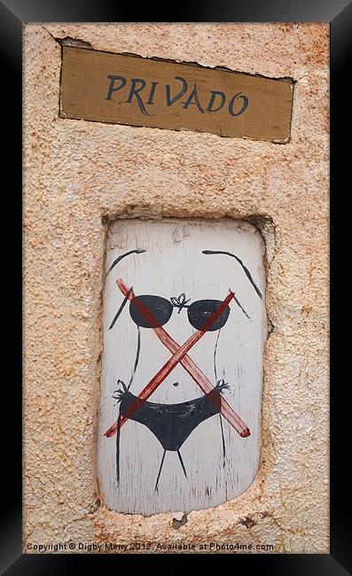 No clothes allowed Framed Print by Digby Merry