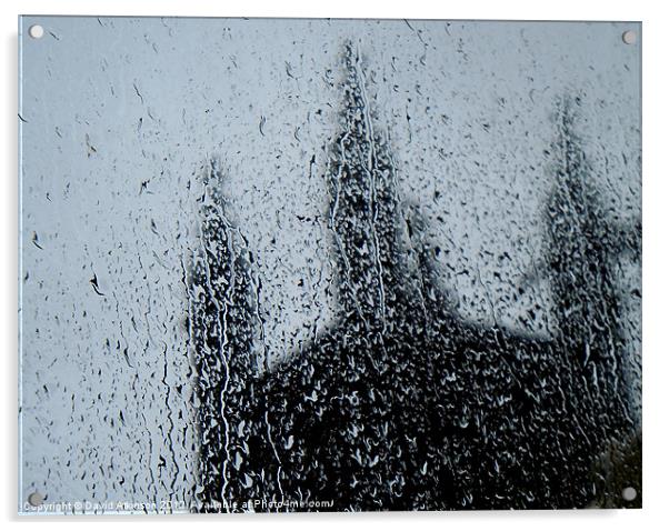 RAIN AGAINST MY WINDOW Acrylic by David Atkinson