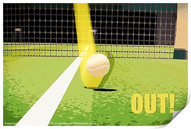 Tennis Hawkeye Out Print by Natalie Kinnear