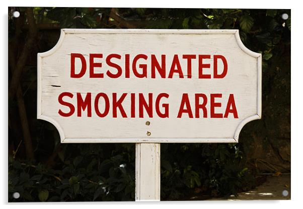 Designated smoking area Acrylic by Arfabita  