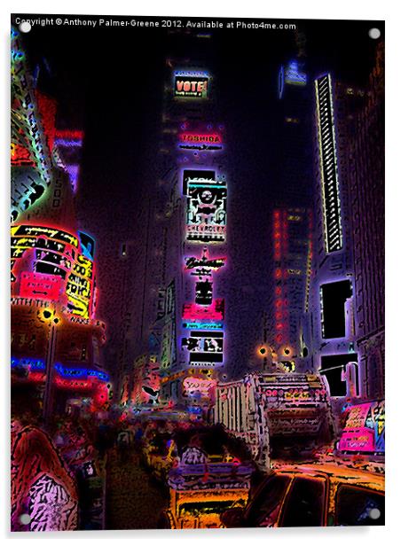 Time Square Acrylic by Anthony Palmer-Greene