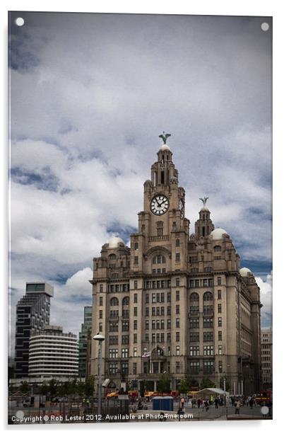 Liverpool`s Liver Building. Acrylic by Rob Lester