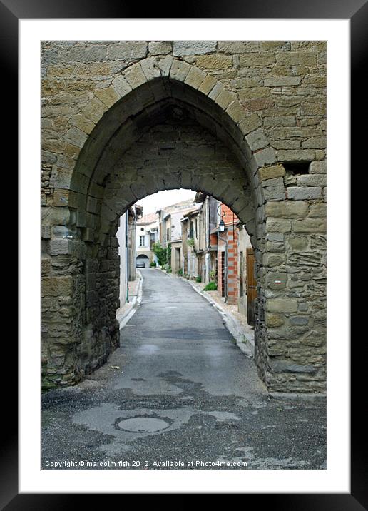 The East Gate into Saint-Papoul. Framed Mounted Print by malcolm fish