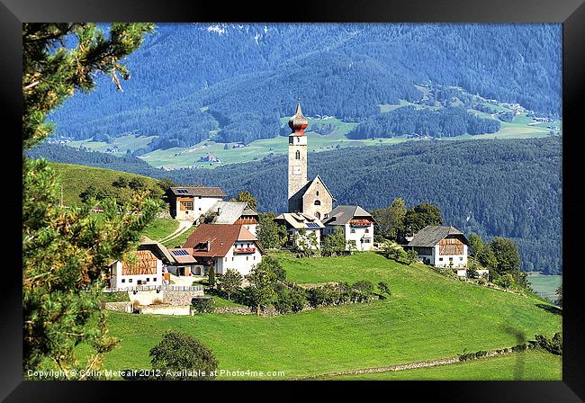 South Tyrolean Hamlet Framed Print by Colin Metcalf