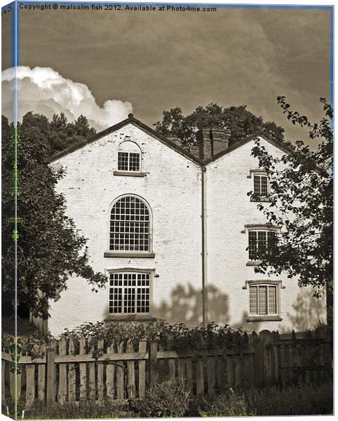 THE OLD APPRENTICE HOUSE. Canvas Print by malcolm fish