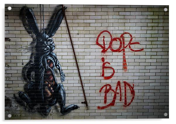 Dope is Bad Acrylic by Gary Mather