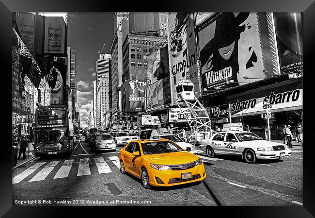 Times Square Taxi Framed Print by Rob Hawkins