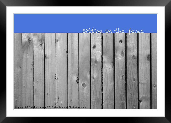 Sitting on the Fence Framed Mounted Print by Natalie Kinnear