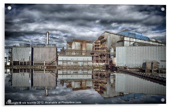AN INDUSTRIAL REFLECTION Acrylic by Rob Toombs
