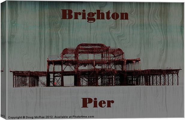 Brighton pier Canvas Print by Doug McRae