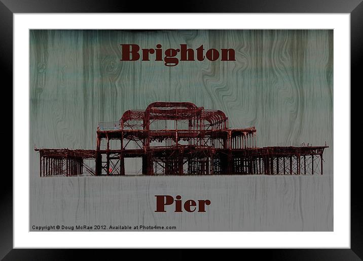 Brighton pier Framed Mounted Print by Doug McRae