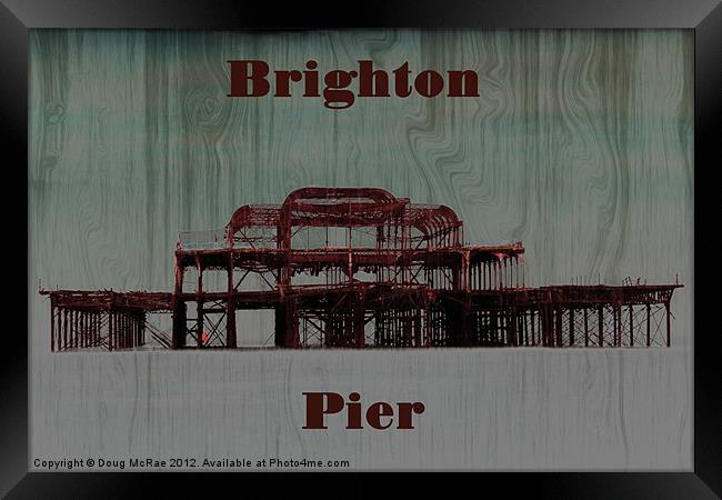 Brighton pier Framed Print by Doug McRae