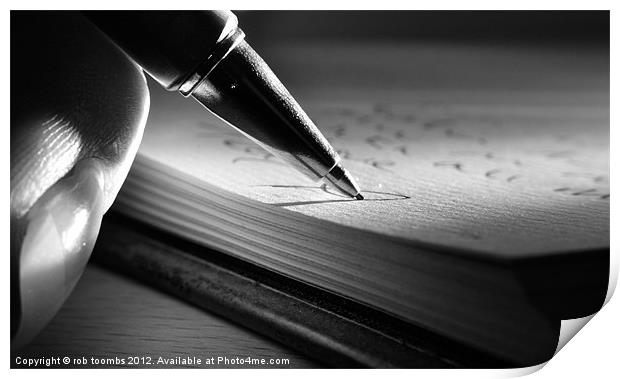 PUTTING PEN TO PAPER Print by Rob Toombs