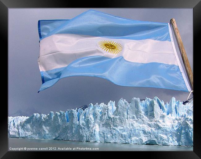 Moreno Glacier with Argentinian flag Framed Print by yvonne & paul carroll