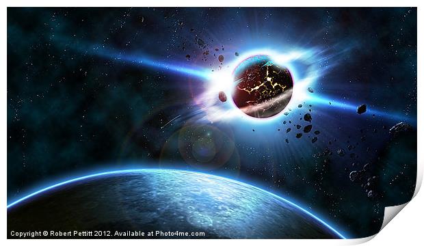 Planet Explosion Print by Robert Pettitt