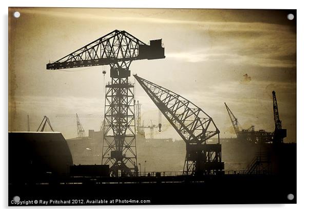 Cranes On the Tyne Acrylic by Ray Pritchard