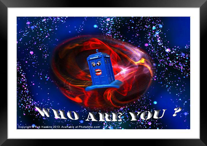 Who are you ..? Framed Mounted Print by Rob Hawkins