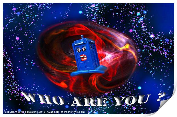 Who are you ..? Print by Rob Hawkins