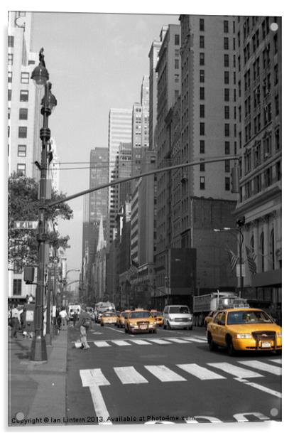 Taxi to 5th Avenue Acrylic by Ian Lintern
